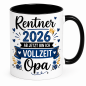 Preview: Schwarzweiße oder weiße Tasse "Rentner / Rentnerin 2026, Ich bin jetzt Vollzeit Opa / Oma"