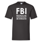 Preview: Tshirt, Funshirt oder Tanktop - mit Motiv: FBI Fröhliche Betreuungskraft im Einsatz