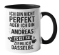 Preview: Schwarzweiße oder weiße Tasse "Ich bin nicht perfekt, aber ich bin - Wunschname - es ist so ziemlich dasselbe "