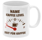 Preview: Weiße oder schwarzweiße Tasse "Kaffee Level - NAME - Zeit für Kaffee", personalisiert"