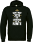 Preview: Hoodie, Kapuzenpullover  "Rentner / Rentnerin Wunschjahr - Eine Legende geht in Rente"