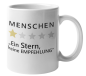 Preview: Schwarzweiße oder weiße Tasse "Menschen...Ein Stern, keine Empfehlung!"