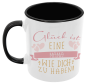Preview: Schwarzweiße oder weiße Tasse "Glück ist eine Mama/ Oma/ Freundin/ Schwester/ Kollegin/ einen Papa/ Opa/ Freund/ Bruder/ Nachbarn wie dich zu haben"