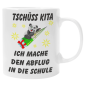 Preview: Schwarzweiße oder weiße Tasse "Tschüss Kita. Ich mache den Abflug in die Schule."