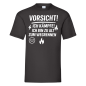 Preview: Tshirt, Funshirt - mit Motiv: "Vorsicht, ich bin zu alt zum Wegrennen...."