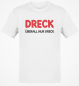 Preview: Tshirt, Funshirt oder Tanktop - Dreck, überall nur Dreck