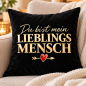 Preview: Schwarzes Kissen mit Spruch „Du bist mein Lieblingsmensch" – romantische Kissenhülle mit Füllung als Geschenk für Partner oder Freunde