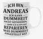 Preview: Weiße oder schwarzweiße Tasse "Ich bin - NAME - ich kann Dummheit nicht reparieren...", personalisiert