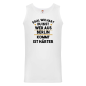 Preview: Funshirt ,Tanktop oder Shirt - Egal wie hart du bist...wer aus Wunschstadt kommt...ist härter