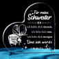 Preview: Acryl Herz, Acryl Aufsteller, mit Spruch:"Für meine Schwester- Ich liebte dich damals..."