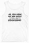 Preview: Funshirt ,Tanktop oder Shirt - Ja ich rede mit mir selbst...