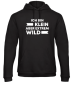 Preview: Kapuzenpullover, Hoodie schwarz mit Motiv: Ich bin klein aber extrem wild