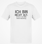 Preview: Funshirt ,Tanktop oder Shirt - Ich bin nicht alt, ich bin in der Blüte meiner Abnutzung.