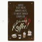 Preview: Retro-Metallschild Vintage Blechschild Küchenschild mit Spruch "Kaffee redet nicht..."