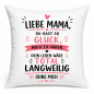 Preview: Tasse oder Kissen „Liebe Mama o. Lieber Papa, du hast so Glück mich zu haben“ – Geschenk für Mama, Papa | Muttertag, Vatertag | Geburtstag | Humor Geschenkidee