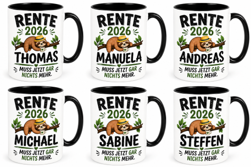 Schwarzweiße oder weiße Tasse "Rente 2026, Wunschname, muss jetzt gar nichts mehr."
