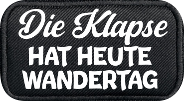 One Size Beanie, Mütze mit Spruch: Die Klapse hat Wandertag.