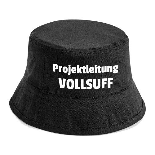 Party Hut, Bucket Hat, Fischer Hut, Hut bedruckt mit Spruch: Projektleitung VOLLSUFF