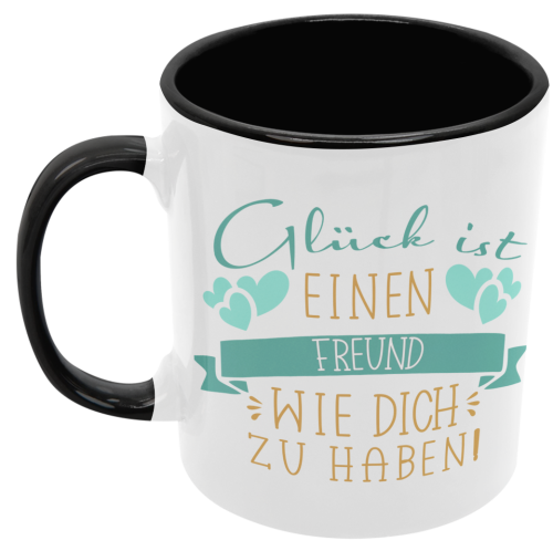 Schwarzweiße oder weiße Tasse "Glück ist eine Mama/ Oma/ Freundin/ Schwester/ Kollegin/ einen Papa/ Opa/ Freund/ Bruder/ Nachbarn wie dich zu haben"