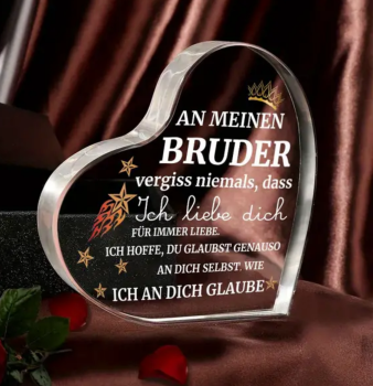 Acryl Herz, Acryl Aufsteller, mit Spruch:"An meinen Bruder...Ich liebe Dich"