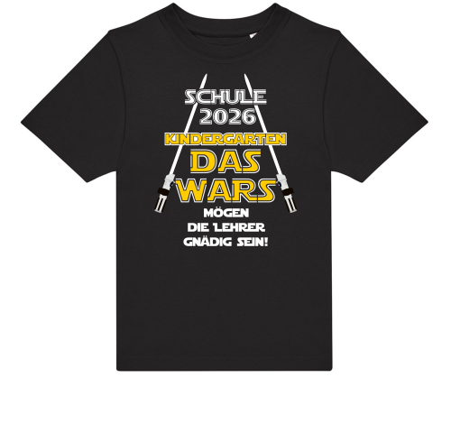 Kinder T-Shirt Modell: Schulkind 2026 Kindergarten DAS Wars - mögen die Lehrer...
