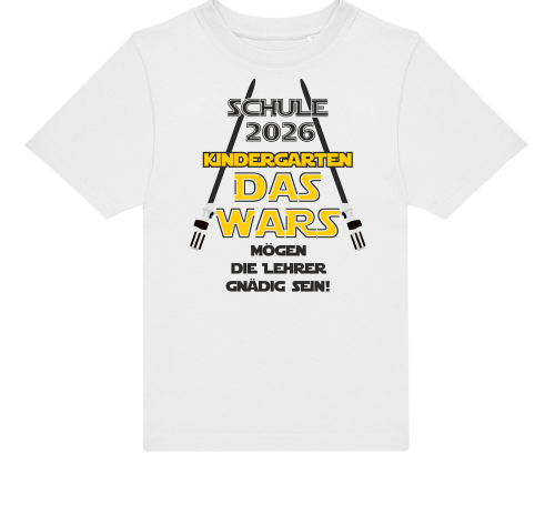 Kinder T-Shirt Modell: Schulkind 2026 Kindergarten DAS Wars - mögen die Lehrer...