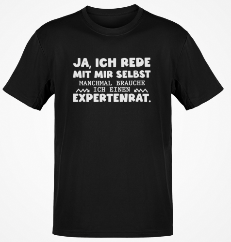 Funshirt ,Tanktop oder Shirt - Ja ich rede mit mir selbst...
