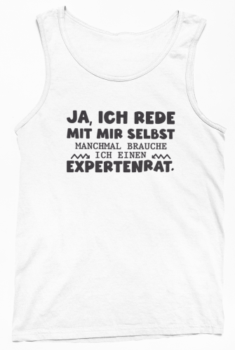 Funshirt ,Tanktop oder Shirt - Ja ich rede mit mir selbst...