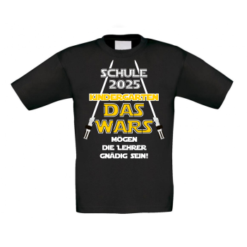 Kinder T-Shirt Modell: Schulkind 2025 Kindergarten DAS Wars - mögen die Lehrer...