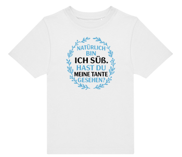 Witziges Kinder T-Shirt "Natürlich bin ich süß..."
