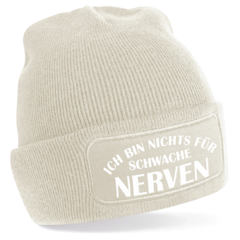 Preview: One Size Beanie, Mütze bedruckt mit Spruch: Ich bin nichts für schwache Nerven