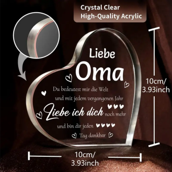 Acryl Herz, Acryl Aufsteller, mit Spruch:"Liebe Oma- du bedeutest mir die Welt..." Geburtstagsgeschenk