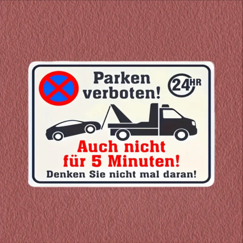 Retro-Metallschild Vintage Blechschild "Parken verboten -  auch nicht für 5 Min..."