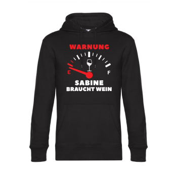 Kapuzenpullover, Hoodie schwarz mit Motiv Wein Tankanzeige: "Warnung Wunschname braucht Wein" personalisiert