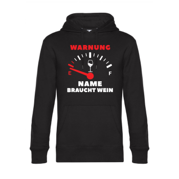 Preview: Kapuzenpullover, Hoodie schwarz mit Motiv Wein Tankanzeige: "Warnung Wunschname braucht Wein" personalisiert