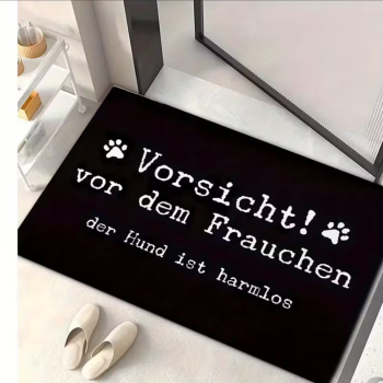 Fußmatte mit Spruch "Vorsicht vor dem Frauchen, der Hund ist harmlos" weiche Eingangsmatte