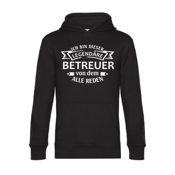 Premium Kapuzenpullover, Hoodie schwarz mit Motiv: Ich bin diese/r legendäre Betreuer/ in