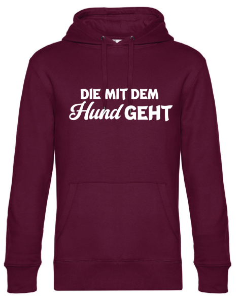 Premium Kapuzenpullover, Hoodie mit Motiv: Die mit dem Hund geht, Farbe nach Wahl
