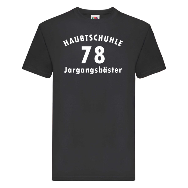 Funshirt ,Tanktop oder Shirt - " Haubtschuhle ... Jargangsbäster"