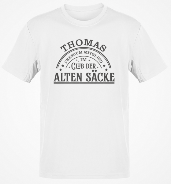 Funshirt, Tanktop, oder Tshirt - Premium Mitglied im Club der alten Säcke, personalisiert