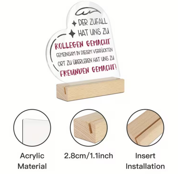 Transparente Acrylplatte mit Holzsockel mit Motiv "Der Zufall hat uns zu Kollegen gemacht..."