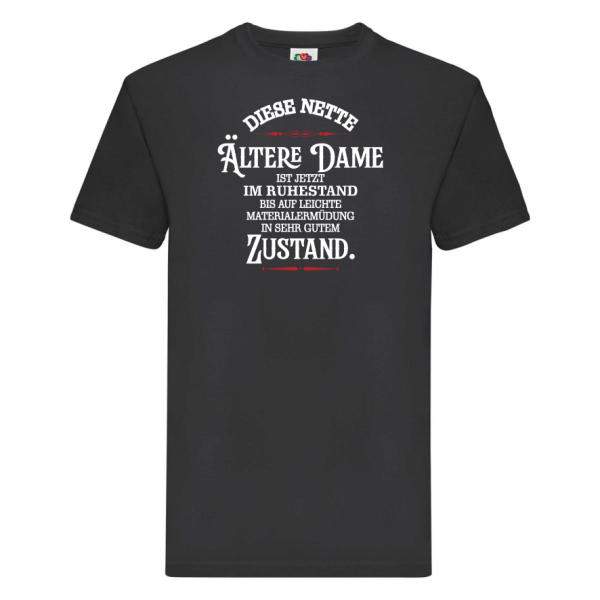 Tshirt, Funshirt oder Tanktop - "Dieser/ Diese nette Herr/Dame ist jetzt in Ruhestand..."