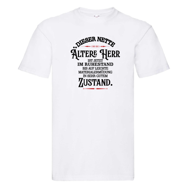 Tshirt, Funshirt oder Tanktop - "Dieser/ Diese nette Herr/Dame ist jetzt in Ruhestand..."