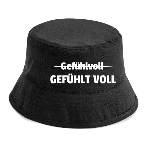 Party Hut, Bucket Hat, Fischer Hut, Hut bedruckt mit Spruch: Gefühlvoll - Gefühlt VOLL