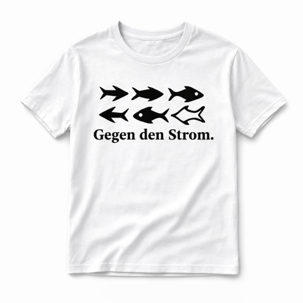 Funshirt weiß oder schwarz - Gegen den Strom
