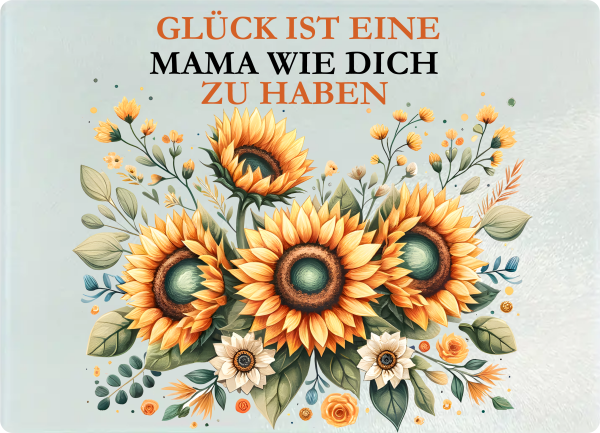 Glasschneidebrett, Frühstücksbrettchen, mit Motiv: Glück ist eine Mama/ Oma/ Schwester/ Tochter/ Freundin/ Nachbarin zu haben.