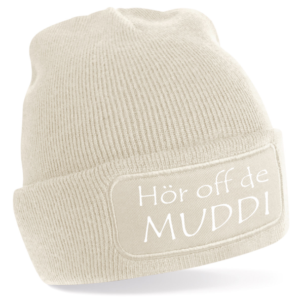 One Size Beanie, Mütze mit Spruch: Hör off de Muddi