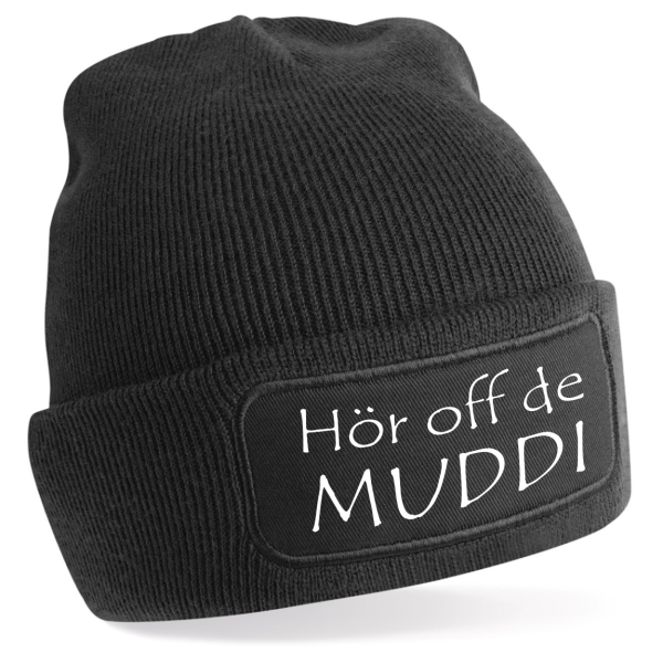 One Size Beanie, Mütze mit Spruch: Hör off de Muddi