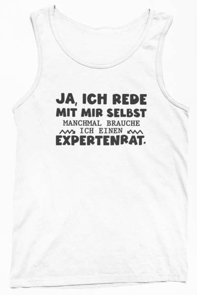 Funshirt ,Tanktop oder Shirt - Ja ich rede mit mir selbst...