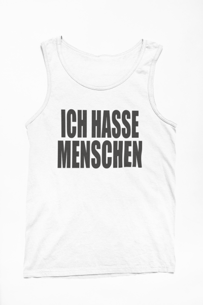Funshirt weiß oder schwarz - Ich hasse Menschen
